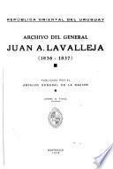 Archivo del general Juan A. Lavalleja: 1836-1837, no. 1473-1872