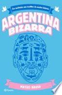 Libro Argentina bizarra