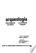 Arqueología, Palenque, Los Ríos, La Ponga, Guayas