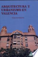 Arquitectura y urbanismo en Valencia