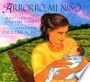 Libro Arrorr, mi nio / Hushaby Baby
