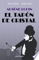 Libro Arsène Lupin. El tapón de cristal