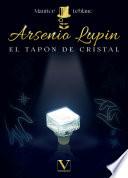Libro Arsenio Lupin. El tapón de cristal