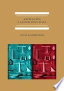 Artefactos y acción educativa.La cultura del objeto científico en la enseñanza secundaria en España (1845-1930)