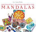 Artesanías y manualidades con Mandalas