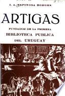 Artigas, fundador de la primera biblioteca pública del Uruguay