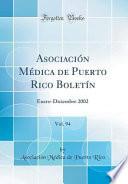 Libro Asociación Médica de Puerto Rico Boletín, Vol. 94