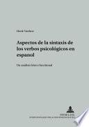 Libro Aspectos de la sintaxis de los verbos psicológicos en español