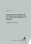 Libro Aspectos de la sintaxis de los verbos psicológicos en español