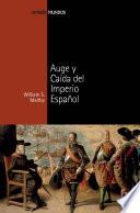 Auge y caída del imperio español
