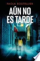 Libro Aún no es tarde