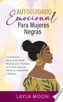 Libro Autocuidado Emocional Para Mujeres Negras