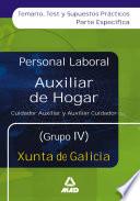 Auxiliar de Hogar/auxiliar Cuidador de la Xunta de Galicia. Personal Laboral. Temario Y Test. Ebook