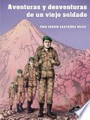 Libro Aventuras y desventuras de un viejo soldado