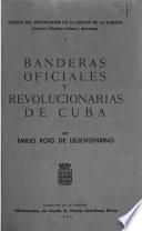 Banderas oficiales y revolucionarias de Cuba