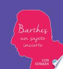 Libro Barthes, un sujeto incierto