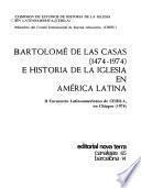 Bartolomé de las Casas (1474-1974) e historia de la iglesia en América latina