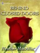 Libro Behind Closed Doors
