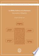 Biblia hebrea en la literatura, La. Guía temática y bibliográfica