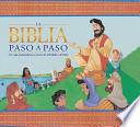 Libro Biblia Paso a Paso (Step by Step Bible Children's Illustrated Bible)