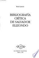 Bibliografía crítica de Salvador Elizondo