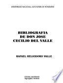 Bibliografía de Don José Cecilio del Valle