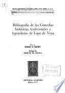 Bibliografía de las comedias históricas, tradicionales, y legendarias de Lope de Vega