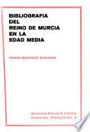 Bibliografía del Reino de Murcia en la Edad Media