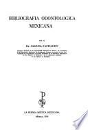 Bibliografía odontológica mexicana