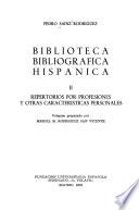 Biblioteca bibliográfica hispánica: Repertorios por profesiones y otras características personales
