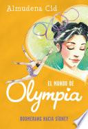 Libro Boomerang hacia Sídney (El mundo de Olympia 3)