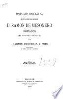 Bosquejo biográfico del popular escritor de costombres D. Ramón de Mesonero Romanos, el curioso parlante