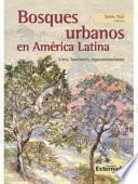 Bosques urbanos en América Latina
