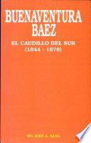 Buenaventura Báez, el caudillo del Sur
