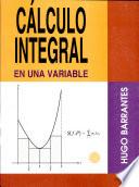 Cálculo Integral en Una Variable