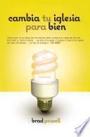 Libro Cambia tu iglesia para bien