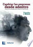 Libro Cambiar las empresas desde adentro : la guía de un ecologista para trabajar en corporaciones