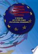 Cambio mundial y gobernanza global : la interacción entre la Unión Europea y las instituciones internacionales