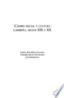 Cambio social y cultura caribeña, siglos XIX y XX