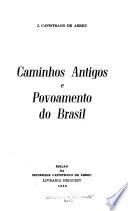 Caminhos antigos e povoamento do Brasil