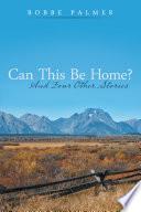 Libro Can This Be Home?