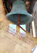 Libro Cantar de Mio Cid ( Anonimo). Dos Versiones Completas: Original y Moderna. Introduccion Por Atidem Aroha