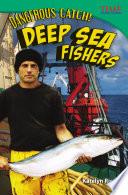 ¡Capturas peligrosas! Pescadores de alta mar (Dangerous Catch! Deep Sea Fishers) 6-Pack