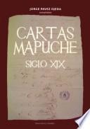 Cartas mapuche. Siglo XIX