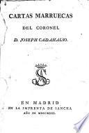 Cartas marruecas del coronel D. Joseph Cadahalso