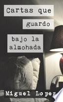 Libro Cartas Que Guardo Bajo La Almohada