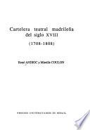 Cartelera teatral madrileña del siglo XVIII