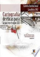 Libro Cartografía de éticas para la paz en el siglo XXI