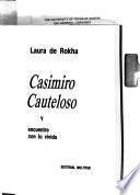 Casimiro Cauteloso y encuentro con lo vivido