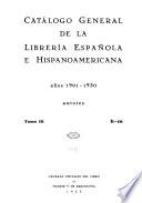 Catálogo general de la librería española e hispanoamericana